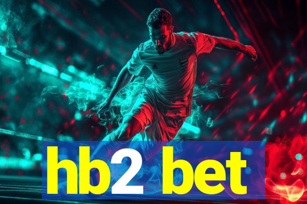 hb2 bet